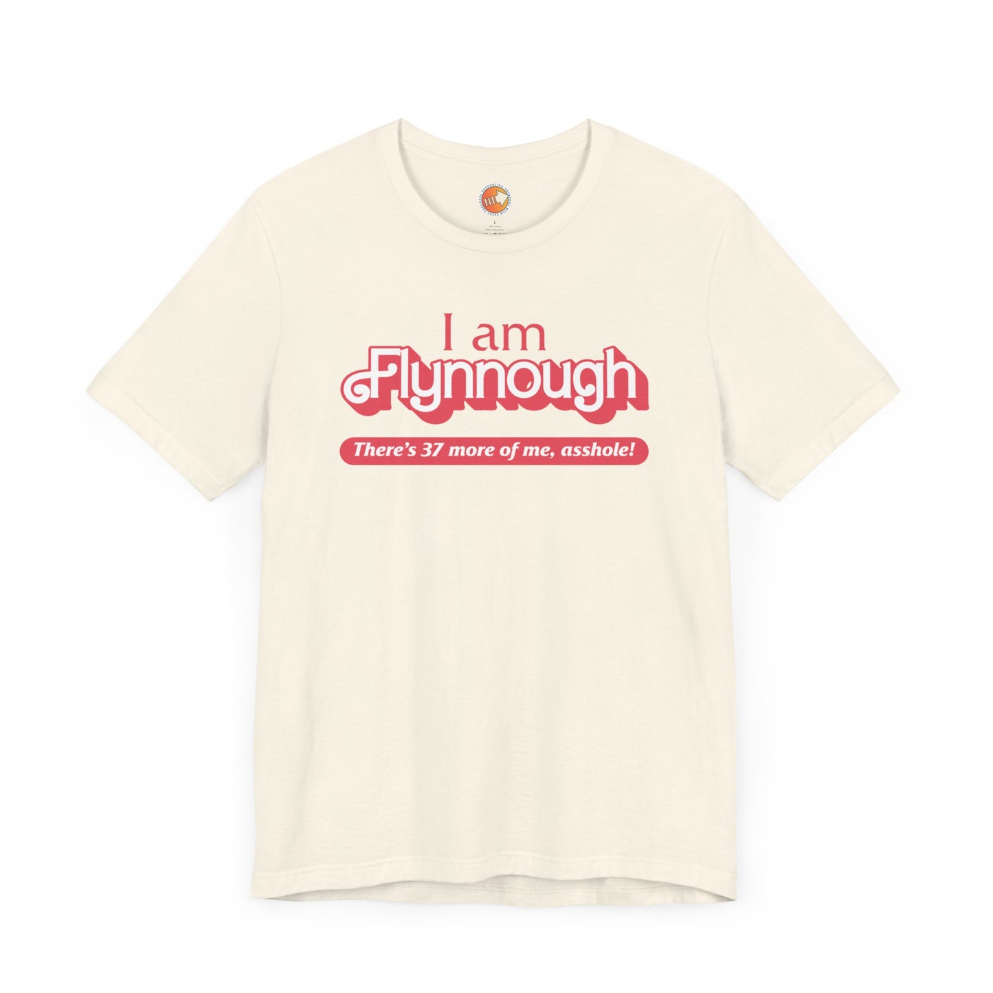 I am Flynnough - Unisex Jersey Short Sleeve Tee