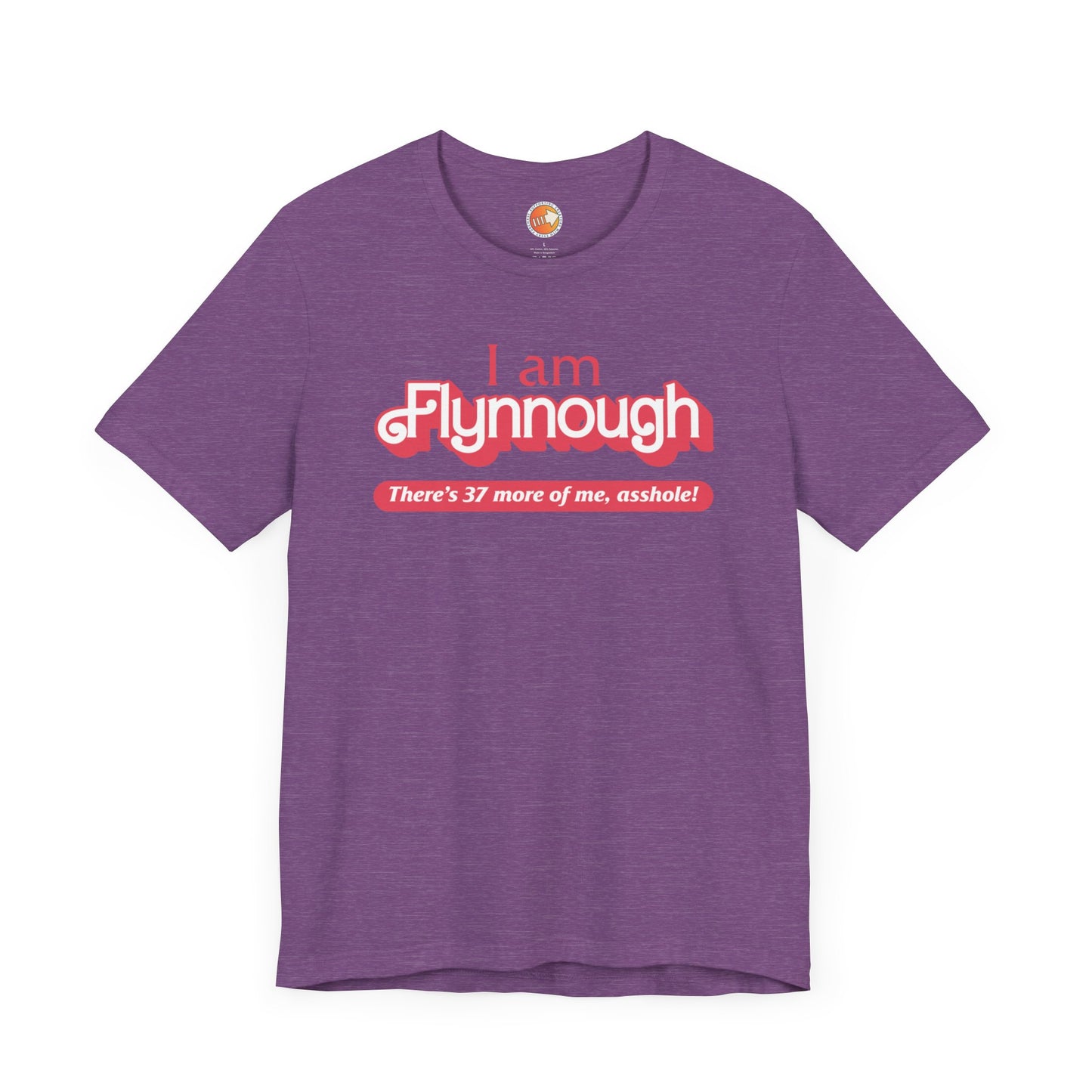 I am Flynnough - Unisex Jersey Short Sleeve Tee