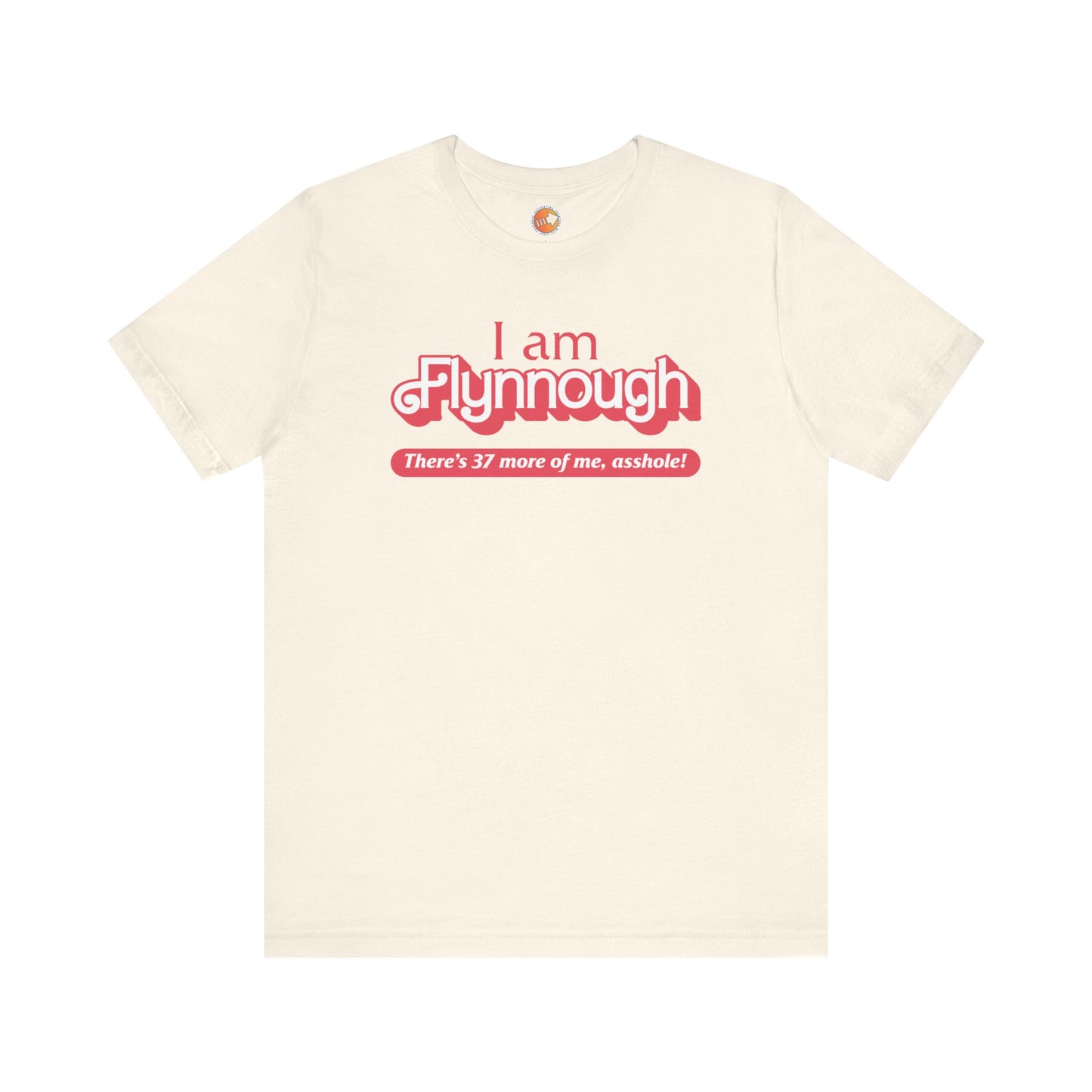 I am Flynnough - Unisex Jersey Short Sleeve Tee